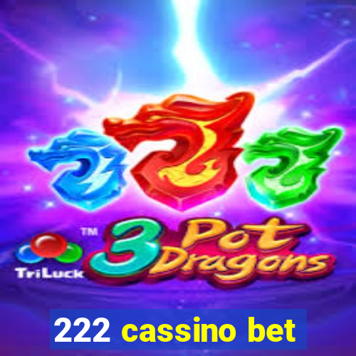 222 cassino bet